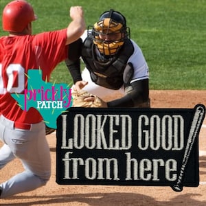 Looked Good from Here Patch