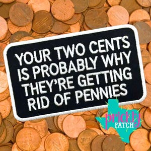 PRE-ORDER Your Two Cents Iron-on Embroidered Patch - 5 pack