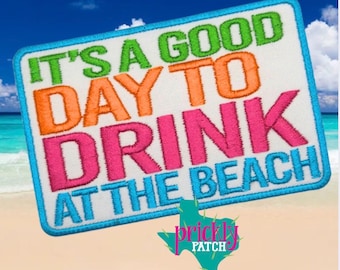 Drink at the Beach Iron-On Embroidered Patch