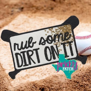 Rub Some Dirt on It Patch