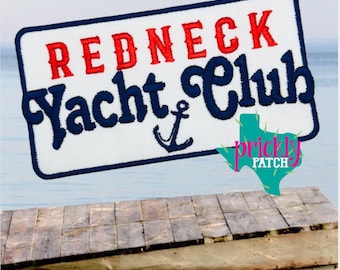 Redneck Yacht Club Iron-On Embroidered Patch