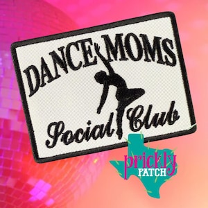 Dance Moms Social Club Patch
