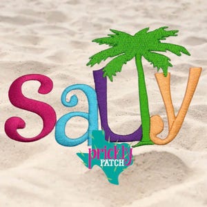 May include: Embroidered design with the word "Salty" in pink, blue, purple, and orange, with a green palm tree and a turquoise Texas-shaped logo that says "Prickly Patch" on a sandy background.