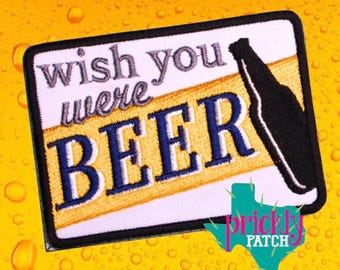 Wish You Were Beer Patch