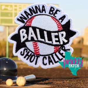 Wanna Be a Baller Baseball Patch