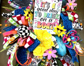 It's a Good Day to Drink on a boat wreath, Boathouse decor, Boating Wreath