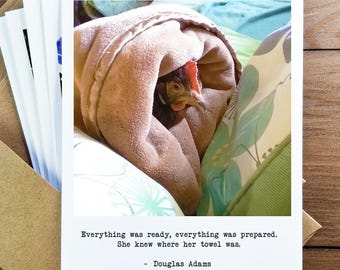 Literary Chicken Greeting Card - Douglas Adams quote; She Knew Where Her Towel Was
