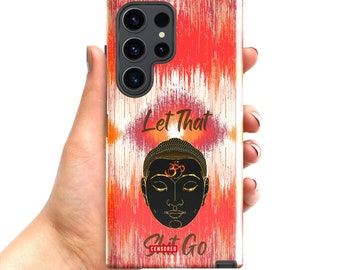 Funny Buddha Quote Samsung Case. Boho Style Phone Case. Unique Abstract Aesthetic Phone Case for Buddhist. Positive Inspirational Phone Gift