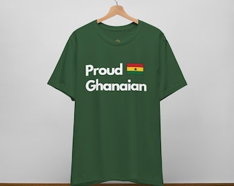 Proud Ghanaian T-Shirt & Sweatshirt for Adults, Youth, and Toddlers