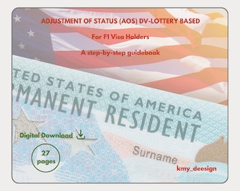 A Comprehensive Guide: Navigating from U.S. Student Visa (F1) to Green Card Holder via Diversity Lottery Adjustment of Status