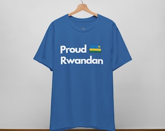 Proud Rwandan T-Shirt & Sweatshirt for Adults, Youth, and Toddlers