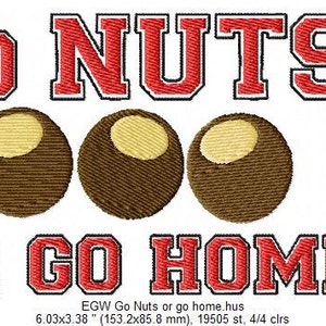 DIGITAL FILE Machine Embroidery Go NUTS or go home 5x7 with buckeyes filled machine embroidery design in five popular formats image 2