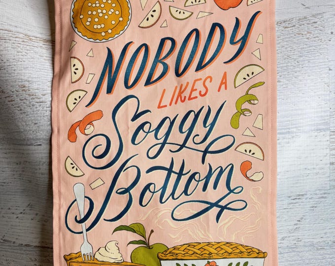 Nobody Like A Soggy Bottom - Tea Towel - Linen Cotton Canvas