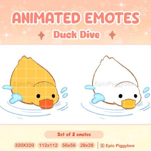 May include: Animated emotes of a yellow duck and a white duck diving into water. The text "Duck Dive" is above the ducks. The text "Set of 2 emotes" is below the ducks. The text "320x320 112x112 56x56 28x28" is below the text "Set of 2 emotes". The text "Epic Piggybee" is below the text "320x320 112x112 56x56 28x28".