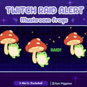 May include: A digital graphic featuring the text TWITCH RAID ALERT Mushroom frogs. The design displays three light green frogs, each holding a red and white mushroom, set against a dark purple grid background with the green text RAID! and stars.
