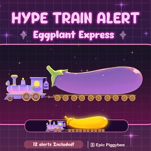 May include: A digital graphic with the text "HYPE TRAIN ALERT" and "Eggplant Express". The image features a purple eggplant as a train car, pulled by a purple and yellow locomotive. A smaller yellow eggplant train is below. The background is dark purple.