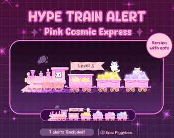 May include: A pink illustration of a train labeled "Pink Cosmic Express" with cat characters. The train has a banner that says "Level 3". The image also includes the text "HYPE TRAIN ALERT" and "7 alerts Included!"
