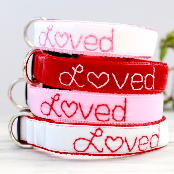 LOVED Velvet Dog Collar - Valentine Dog Collar - Hand Embroidered Dog Collar - I Am Loved Dog collar - Cute dog collar