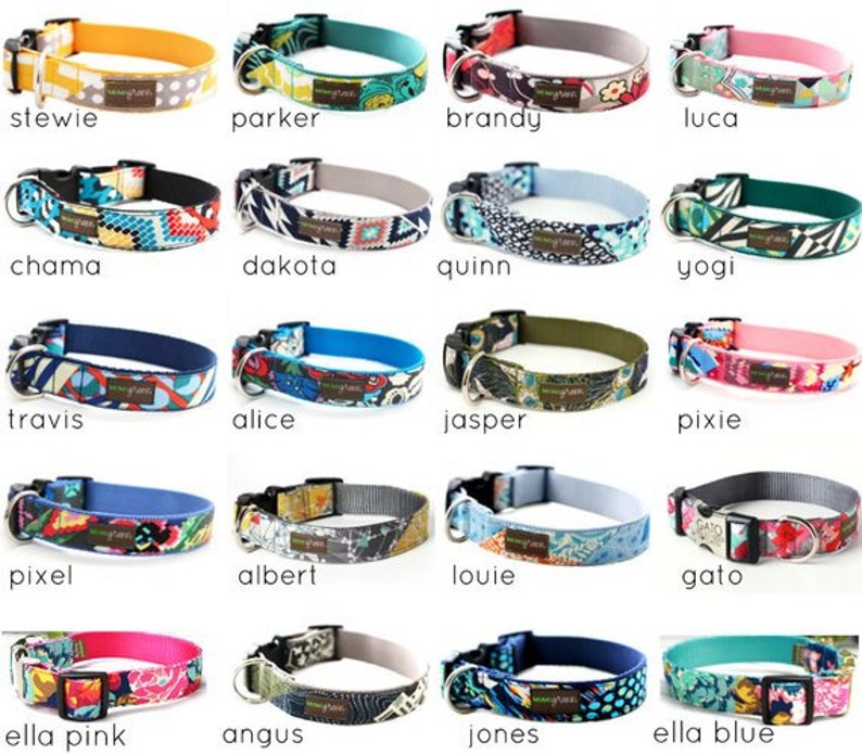 May include: A collection of 16 colorful dog collars with various patterns and designs. The collars are made of fabric and have metal buckles. The collars are labeled with names such as "stewie", "parker", "brandy", "luca", "chama", "dakota", "quinn", "yogi", "travis", "alice", "jasper", "pixie", "pixel", "albert", "louie", "gato", "ella pink", "angus", "jones", and "ella blue".