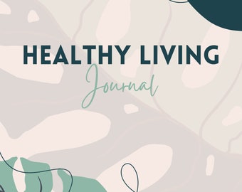 BUNDLE: Radiant Living a Health and Wellness Journal (EDITABLE & PRINTABLE)