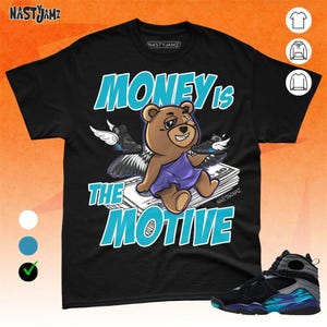 AJ 8 Aqua Money Motive Angel Blue Black Unisex Shirt Match Sneaker - Bella Canvas Shirt