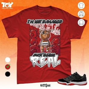 AJ 11 Low Bred BER Damaged But Real Red Black WhiteUnisex Shirt Match Sneaker - Toy Collection - Bella Canvas Shirt