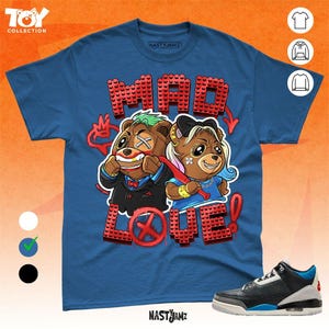 AJ 3 Rare Air BER Mad Love Blue Black Red Unisex Shirt Match Sneaker - Toy Collection - Bella Canvas Shirt
