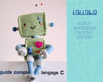 CROCHET PATTERN - Lollo1.0 robot amigurumi