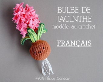 MODÈLE CROCHET - FRANÇAIS - Bulbe de jacinthe - fleur de printemps amigurumi