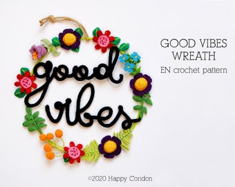 CROCHET PATTERN - Good Vibes wreath