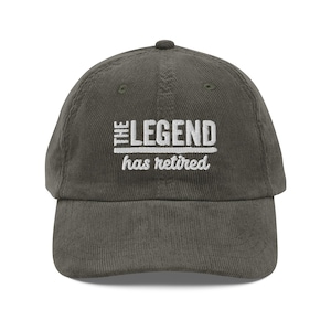 The Legend Has Retire Grappige pensionering cadeaus voor mannen vrouwen borduurwerk vintage corduroy pet kantoor cadeau voor papa cadeau voor hem cadeau voor haar