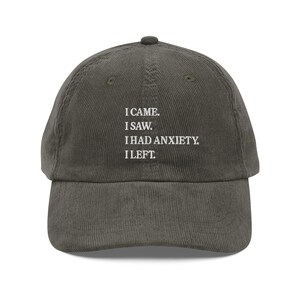 Jag kom, jag såg, jag hade ångest, jag gick, broderad vintage manchesterkeps, sarkastisk present, mental hälsa-keps, roligt talesätt, citat, introvert presentkeps