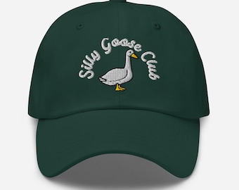 Silly Goose Cap Embroidery Baseball Cap hat Goose Shirt Silly Goose On the Loose hat Sarcastic Goose Gifts Funny Goose Bumps Christmas gift