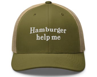 Hamburger Help Me Funny Trucker  hat Embroidered cap foodie gifts Hamburger Hat funny food lover gift Hamburger Lover Mental health chef hat