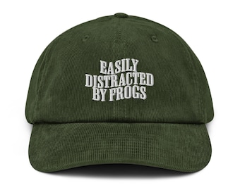 Easily Distracted by frogs embroidered Corduroy hat Funny Frog cap Frog Shirt Sarcastic Froggy cowboy Frog Lover Toad cap gift him