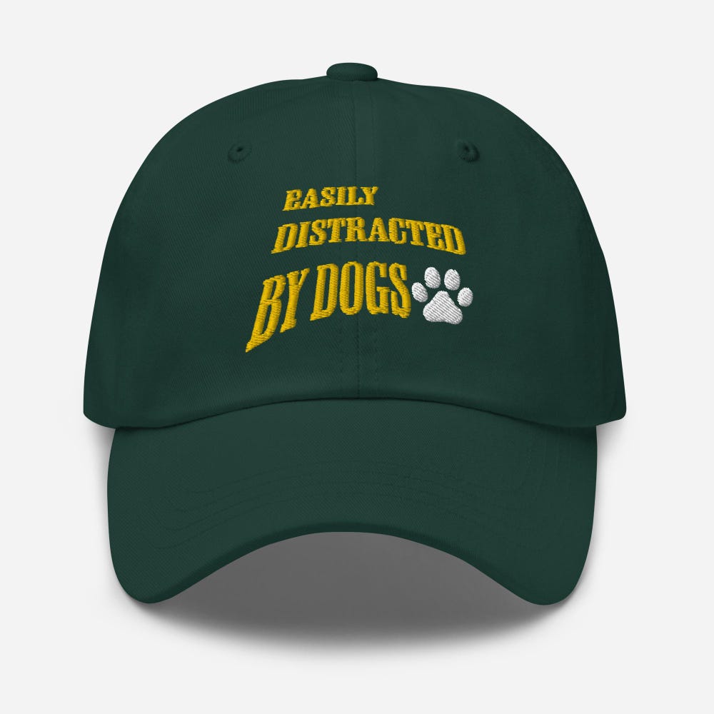 Easily Distracted By Dogs Embroidery Baseball Cap Funny Dog Hat Dog Gifts Cute Dog Paw Dog Mom New Dog Owner Lover Gift Animal Save Dog Dad Livingmall
