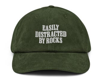 Easily Distracted By Rocks Hat Geologist Hat Gift Embroidery Corduroy hat Cap Geology Gifts hat Geology Student rock lover mountaineering