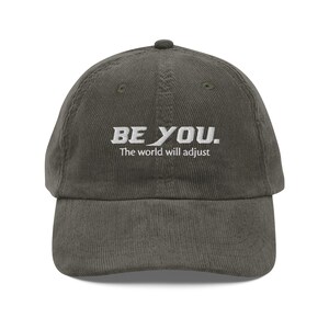 Love Yourself Be You The World Will Adjust borduurwerk vintage corduroy pet feministische top inspirerend shirt cadeau voor haar cadeau voor hem top