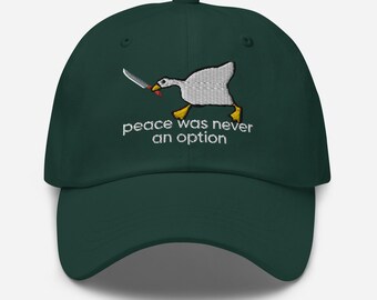 Funny Duck hat Peace Was Never An Option Hoodie embroidery baseball Cap Funny Goose Sweatshirt Gift For Her Murder Duck Goose hat Game Meme
