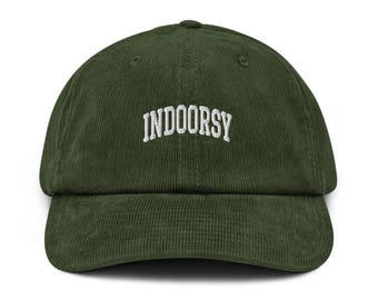 Indoorsy embroidered Corduroy hat Lazy Day cap Let's Stay Home hat Crew Gift for Him, Gift for Her, Homebody hat