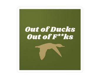 Out of Ducks - Decal