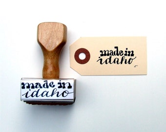 Made in Idaho, Calligraphy Stamp, Gift Tag Stamp, Wood Handle Packaging Stamp, Made in Your State Rubber Stamp