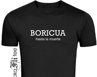 BORICUA hasta la muerte T-shirt