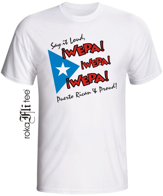 Wepa Shirts Boricua Puerto Rico Flag Wepa Shirts Boricua Puerto Rico Flag