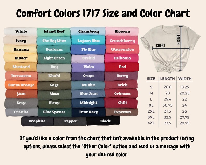 May include: A color chart for Comfort Colors 1717 t-shirts, showing 24 different colors in rows of 3. The chart also includes a size chart with measurements in inches for chest, length, and width. The sizes are S, M, L, XL, 2XL, 3XL, and 4XL.