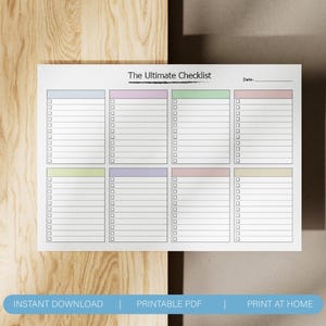 May include: A printable checklist titled "The Ultimate Checklist" with eight sections, each with checkboxes. The sections are outlined in pastel colours. The words "Instant Download", "Printable PDF", and "Print at Home" are at the bottom.