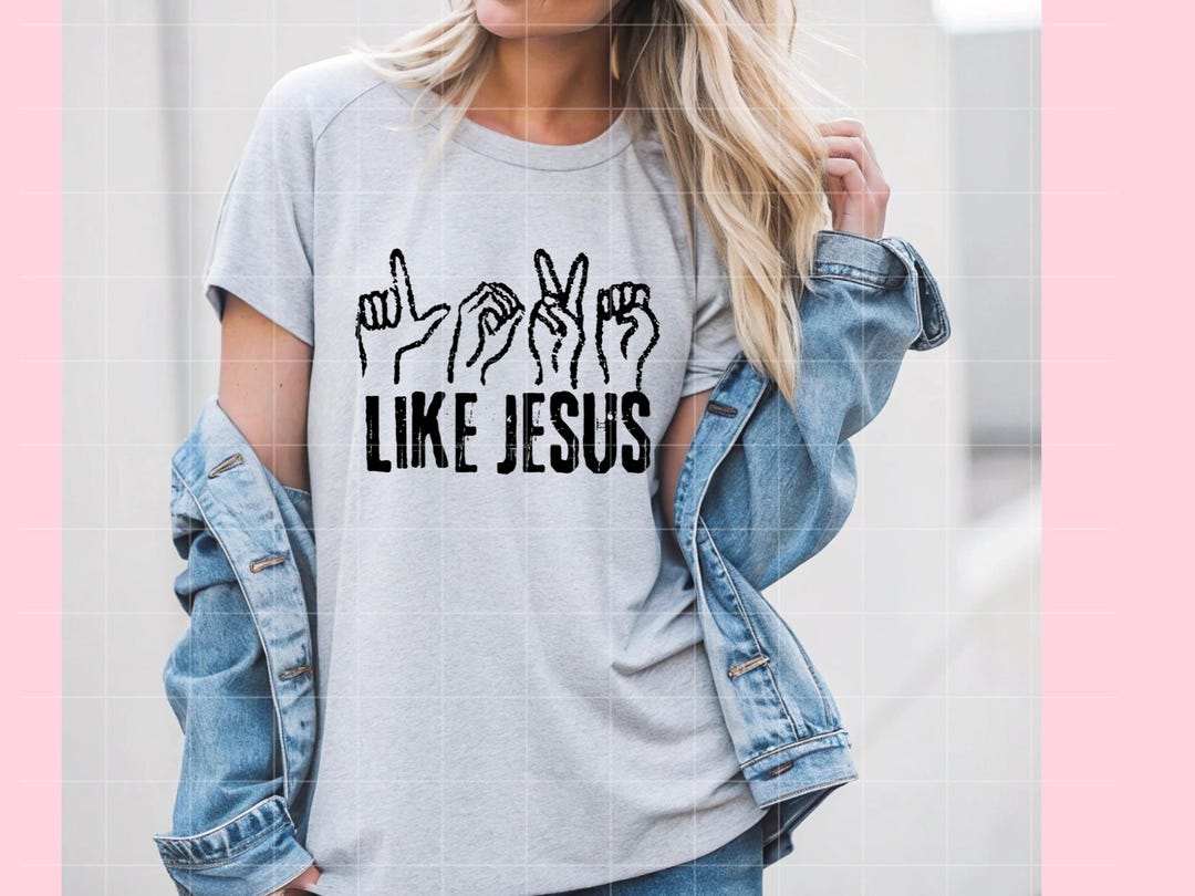 Love Like Jesus Sign Language Png Christian Bible Quote, Gift for Mom ...