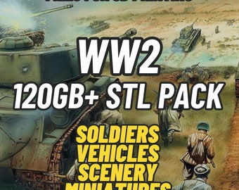 120GB+ WW2 Wereldoorlog 2 3D-bestand Mega Bundle Pack 3D-geprint WW2 War Gaming-bestand - Tafelbladminiaturen, soldaten, tanks, vliegtuigen, landschap, STL