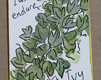 Language of flowers watercolor and ink art card - ivy / endurance -