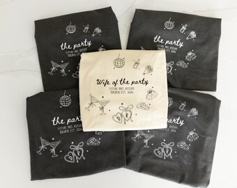 Custom Bachelorette Shirts / Wife of The Party / The Party / Bridal Party T-Shirts